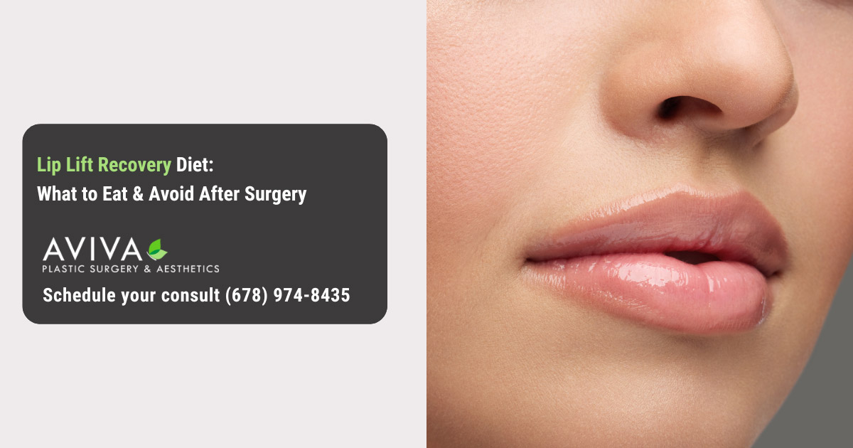 Lip Lift Recovery Diet: What to Eat & Avoid After Surgery