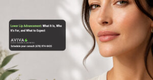 Lower lip advancement Atlanta GA — Dr. Inessa Fishman Aviva Plastic Surgery