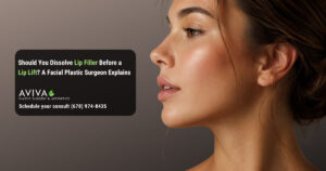 Should You Dissolve Lip Filler Before a Lip Lift? | Dr. Fishman Atlanta